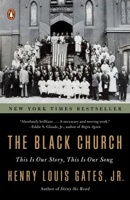 Černošská církev: Tohle je náš příběh, tohle je naše píseň - The Black Church: This Is Our Story, This Is Our Song