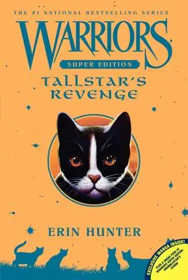 Warriors Super Edition: Tallstarova pomsta - Warriors Super Edition: Tallstar's Revenge