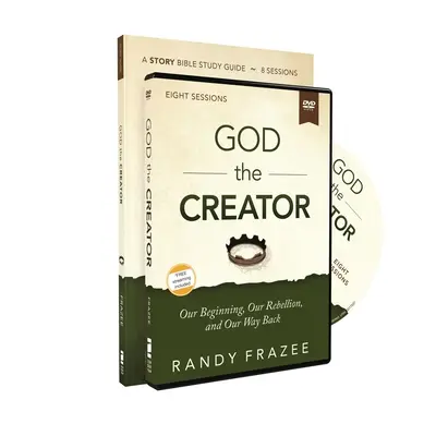 Bůh Stvořitel Studijní příručka s DVD: Náš počátek, naše vzpoura a naše cesta zpět s DVD s příručkou - God the Creator Study Guide with DVD: Our Beginning, Our Rebellion, and Our Way Back