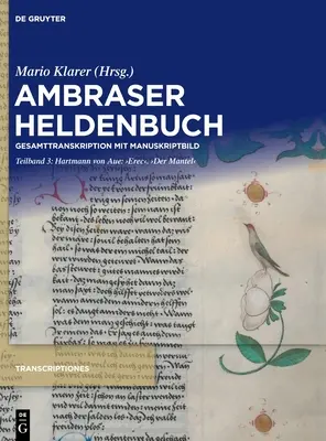 Hartmann von Aue: , Erec'., Der Mantel'