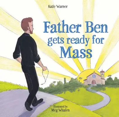 Otec Ben se připravuje na mši - Father Ben Gets Ready for Mass