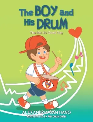The Boy and His Drum: The Not So Good Day (Chlapec a jeho buben: Ne tak dobrý den) - The Boy and His Drum: The Not So Good Day