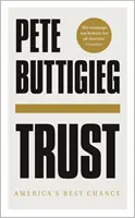 Důvěra - nejlepší šance Ameriky - Trust - America's Best Chance