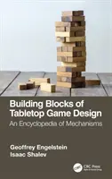 Stavební kameny designu stolních her: Encyklopedie mechanismů - Building Blocks of Tabletop Game Design: An Encyclopedia of Mechanisms