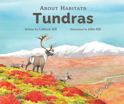 O biotopech: Tundry - About Habitats: Tundras