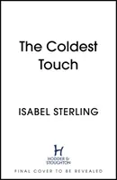 Nejchladnější dotek - Coldest Touch