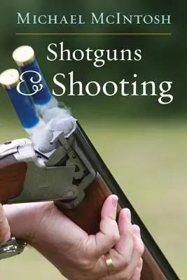 Brokovnice a střelba - Shotguns & Shooting
