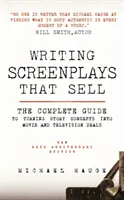 Psaní scénářů, které se prodávají - Writing Screenplays That Sell