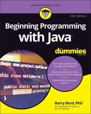 Začátky programování s Javou pro hlupáky (Beginning Programming with Java for Dummies) - Beginning Programming with Java for Dummies