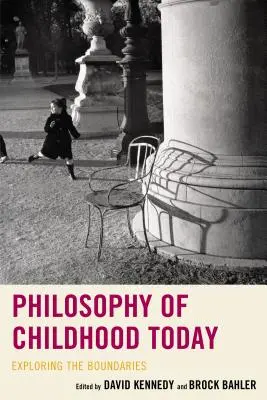 Filosofie dětství dnes: Zkoumání hranic - Philosophy of Childhood Today: Exploring the Boundaries