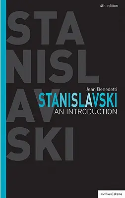 Stanislavskij: úvod - Stanislavski: An Introduction