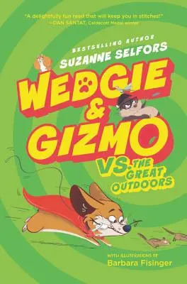 Wedgie & Gizmo vs. Velký venkovní prostor - Wedgie & Gizmo vs. the Great Outdoors