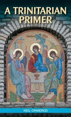 Trojiční učebnice - A Trinitarian Primer