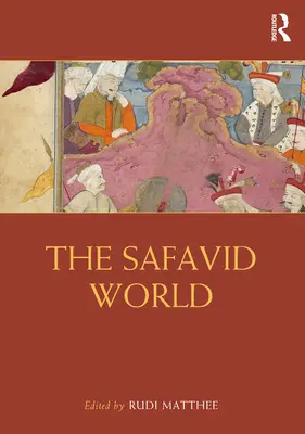 Safavidský svět - The Safavid World