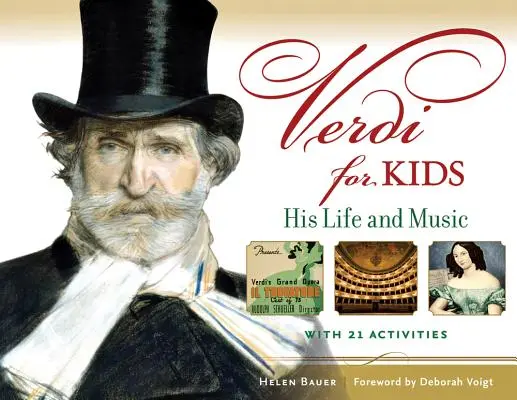 Verdi pro děti: Jeho život a hudba - Verdi for Kids: His Life and Music