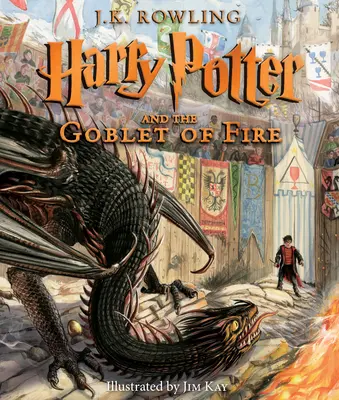 Harry Potter a Ohnivý pohár: Ilustrované vydání (Harry Potter, kniha 4) (Ilustrované vydání), 4 - Harry Potter and the Goblet of Fire: The Illustrated Edition (Harry Potter, Book 4) (Illustrated Edition), 4