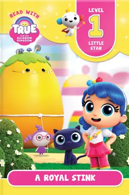 Čtěte s True: Královský smrádek (Level 1: Little Star) - Read with True: A Royal Stink (Level 1: Little Star)