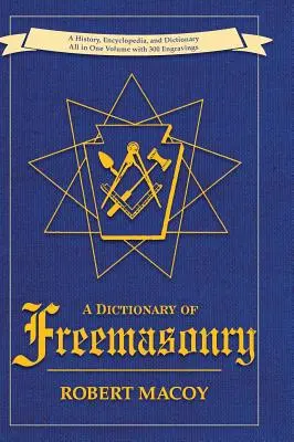 Slovník svobodného zednářství - A Dictionary of Freemasonry