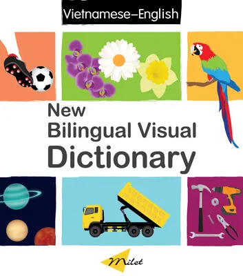 Nový dvojjazyčný vizuální slovník (angličtina-vietnamština) - New Bilingual Visual Dictionary (English-Vietnamese)