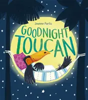 Tukan na dobrou noc - Goodnight Toucan