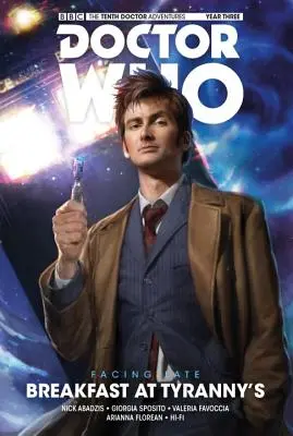 The Tenth Doctor: The Tenth Doctor: Tváří v tvář osudu Vol. 1: Snídaně u Tyrannyho - Doctor Who: The Tenth Doctor: Facing Fate Vol. 1: Breakfast at Tyranny's