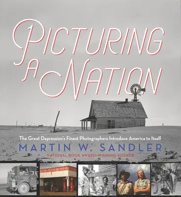 Obrázek národa: Nejlepší fotografové Velké hospodářské krize představují Ameriku jako takovou - Picturing a Nation: The Great Depression's Finest Photographers Introduce America to Itself