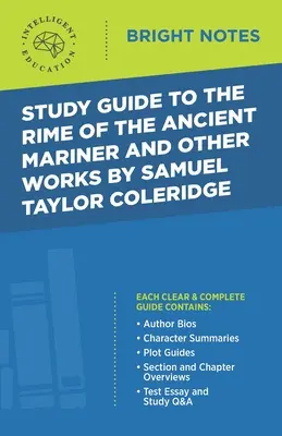 Studijní příručka k The Rime of the Ancient Mariner and Other Works by Samuel Taylor Coleridge - Study Guide to The Rime of the Ancient Mariner and Other Works by Samuel Taylor Coleridge