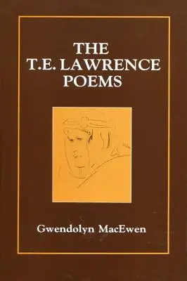 Básně T. E. Lawrence - The T.E. Lawrence Poems