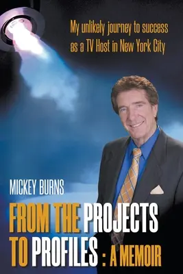 Od projektů k profilům: A Memoir - From the Projects to Profiles: A Memoir