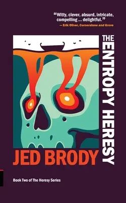 Kacířství entropie - The Entropy Heresy