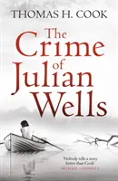 Zločin Juliana Wellse - Crime of Julian Wells