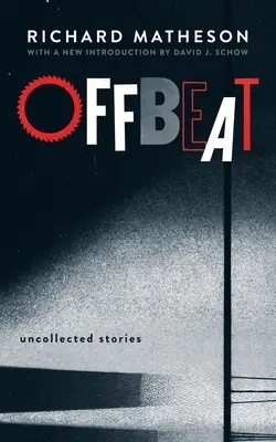 Offbeat: Nesbírané příběhy - Offbeat: Uncollected Stories
