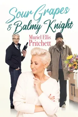 Kyselé hrozny & Balmy Knight - Sour Grapes & Balmy Knight