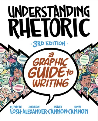 Rozumět rétorice: Vyzkoušejte si rétoriku: grafický průvodce psaním - Understanding Rhetoric: A Graphic Guide to Writing