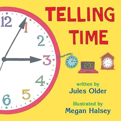 Math Trailblazers: Tims Project (Jules Older): Telling Time Trade Book (Tims Project (Jules Older)) - Math Trailblazers: Telling Time Trade Book (Tims Project (Jules Older))