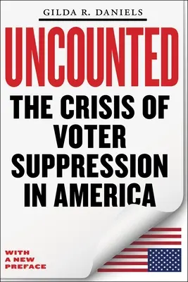 Uncounted: Krize potlačování volebních práv v Americe - Uncounted: The Crisis of Voter Suppression in America