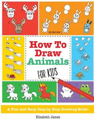 Jak kreslit zvířata pro děti - How To Draw Animals for Kids