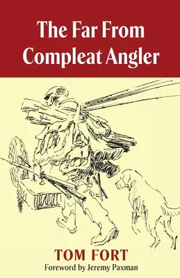 Zdaleka ne úplný rybář - The Far From Compleat Angler