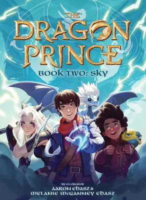 Kniha druhá: Nebe (Dračí princ #2), 2 - Book Two: Sky (the Dragon Prince #2), 2
