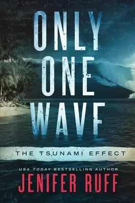 Jen jedna vlna: Efekt tsunami - Only One Wave: The Tsunami Effect