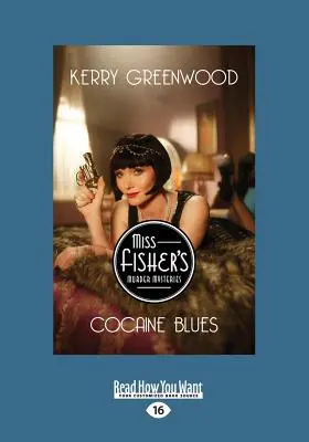 Kokainové blues: Záhada Phryne Fisherové (Large Print 16pt) - Cocaine Blues: A Phryne Fisher Mystery (Large Print 16pt)