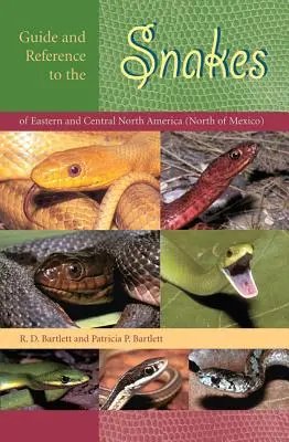 Průvodce hady východní a střední části Severní Ameriky (severně od Mexika) a jejich určování na Havaji - Guide and Reference to the Snakes of Eastern and Central North America (North of Mexico)