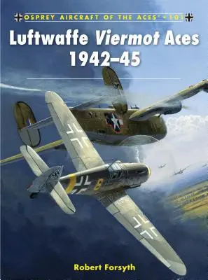 Esa Luftwaffe Viermot 1942-45 - Luftwaffe Viermot Aces 1942-45