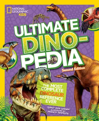 National Geographic Kids Ultimate Dinopedia, druhé vydání - National Geographic Kids Ultimate Dinopedia, Second Edition