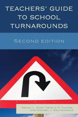 Průvodce pro učitele při přeměnách škol, druhé vydání - Teachers' Guide to School Turnarounds, Second Edition