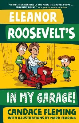 Eleanor Rooseveltová je v mé garáži! - Eleanor Roosevelt's in My Garage!