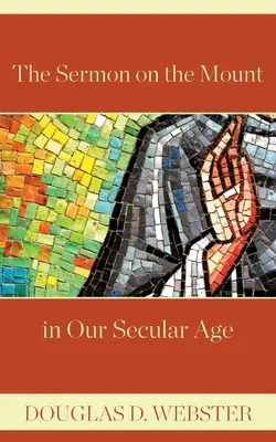 Kázání na hoře v naší sekulární době - The Sermon on the Mount in Our Secular Age
