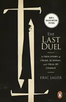 Poslední souboj - nyní velkofilm s Mattem Damonem, Adamem Driverem a Jodie Comerovou v hlavních rolích - Last Duel - Now a major film starring Matt Damon, Adam Driver and Jodie Comer