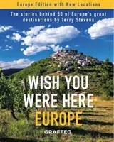 Wish You Were Here: Evropa - Wish You Were Here: Europe