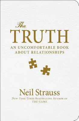 Pravda: Nepohodlná kniha o vztazích - The Truth: An Uncomfortable Book about Relationships